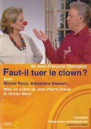Image Faut-il tuer le clown ? 2002