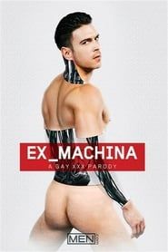 Image Ex-Machina: A Gay XXX Parody