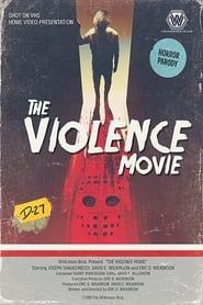 The Violence Movie series tv