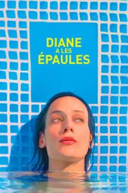 Diane a les épaules (2017)