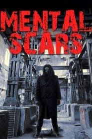 Mental Scars series tv