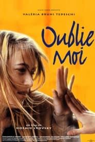 Oublie-moi 1995 streaming
