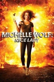 Michelle Wolf: Nice Lady series tv