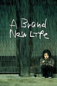 Une vie toute neuve (2009)