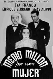 Medio millón por una mujer (1940)