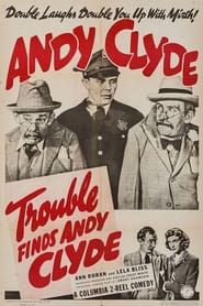 Trouble Finds Andy Clyde series tv