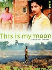 This Is My Moon (2000)