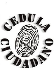 watch Cedula ciudadano