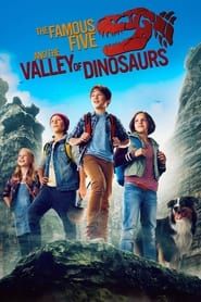 Le Club des Cinq et la vallée des dinosaures 2018 streaming
