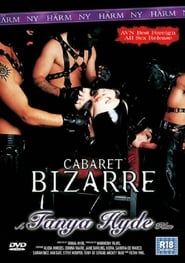 Cabaret Bizarre (2005)