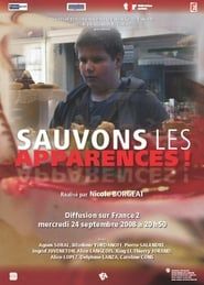 Sauvons les apparences! series tv