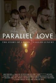 Image Parallel Love: The Story of a Band Called Luxury