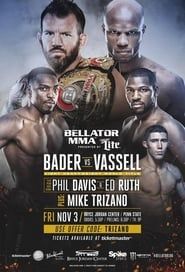 watch Bellator 186: Bader vs. Vassell