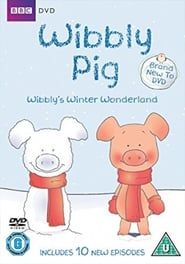 Wibbly Pig - Wibbly's Winter Wonderland series tv