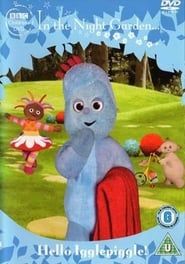 Image In The Night Garden... Hello Igglepiggle!