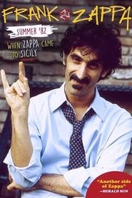 Image Frank Zappa - Summer '82 : When Zappa Came to Sicily 2014