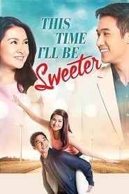 This Time I’ll Be Sweeter series tv