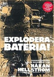Håkan Hellström ‎– Explodera Bateria! (2003)