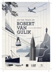 On the Track of Robert Van Gulik series tv