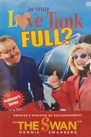Is Your Love Tank Full? series tv