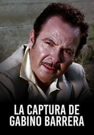 La captura de Gabino Barrera (1970)