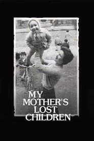 My Mother's Lost Children series tv