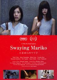 Swaying Mariko series tv