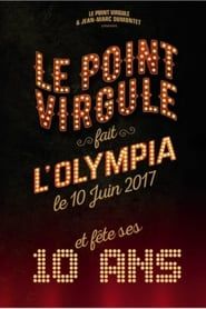 Le Point Virgule fait l'Olympia - 10e édition (2017)