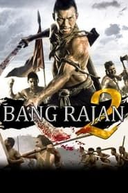 Bang Rajan 2 : Le Sacrifice des guerriers (2010)