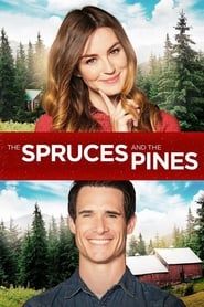 The Spruces and the Pines series tv