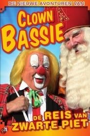 De Nieuwe Avonturen van Clown Bassie - De Reis van Zwarte Piet
