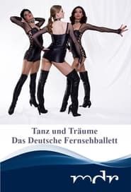 Tanz und Träume - Das Deutsche Fernsehballett-hd