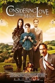 Considering Love and Other Magic series tv