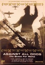 Against All Odds: The Quest For Malta series tv