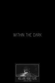 Within the Dark 2015 streaming