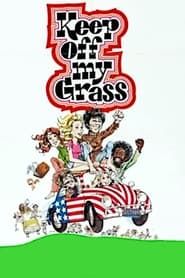 Keep Off My Grass! series tv