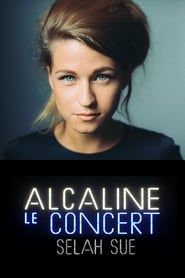 Selah Sue - Alcaline le Concert (2015)