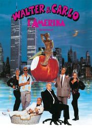 Walter and Carlo in America 1989 streaming