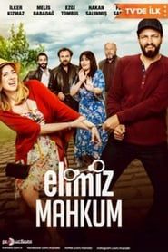 Elimiz Mahkum series tv