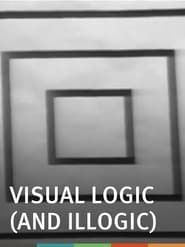 Visual Logic (and Illogic) series tv