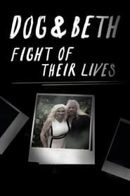 Image Dog & Beth: Fight of Their Lives