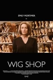 watch Wig Shop