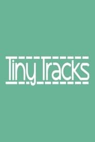 Tiny Tracks series tv