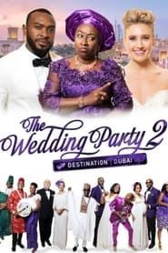 watch The Wedding Party 2: Destination Dubai