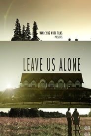 Leave Us Alone series tv
