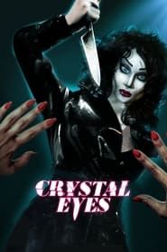 Crystal Eyes 2017 streaming