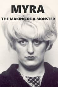 Myra: The Making of a Monster series tv