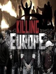 Killing Europe series tv