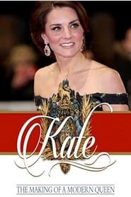 Kate: The Making of a Modern Queen series tv