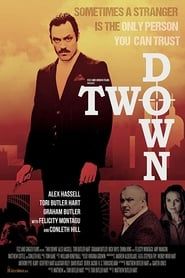 Two Down 2015 streaming